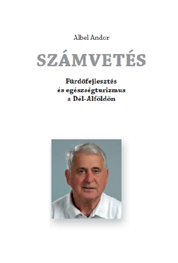 Dr. Albel Andor: Számvetés